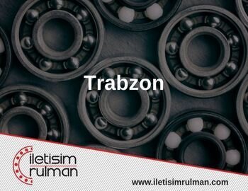 Rulman Trabzon